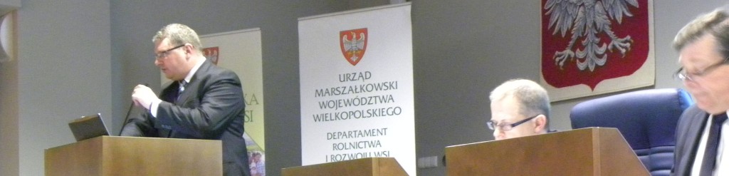 Wicemarszałek Województwa Wielkopolskiego - K.Grabowski, dyrektor Departamentu Rolnictwa i Rozwoju Wsi - M.Beer oraz Jego zastępca D. Młynarczyk podczas konferencji regionalnej w 2016 roku